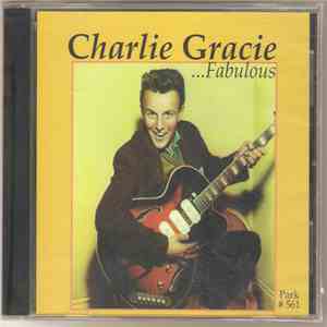 Charlie Gracie - ....Fabulous