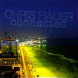 Chris Hauer - Connected EP