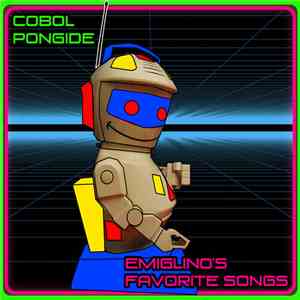 Cobol Pongide - Emiglino's favorite songs