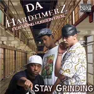 Da Hardtimerz - Stay Grinding Pre-Release EP