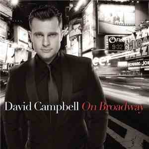 David Campbell  - On Broadway