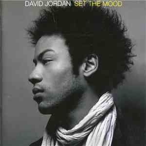 David Jordan  - Set The Mood