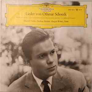 Dietrich Fischer-Dieskau, Margrit Weber / Othmar Schoeck - Lieder Von Othma ...