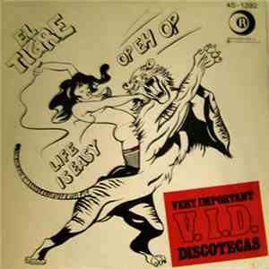 El Tigre  - Op Eh Op / Life Is Easy