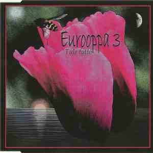 Eurooppa 3 - Tule Tyttö