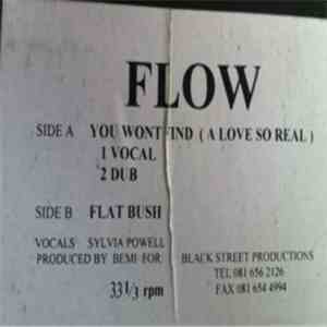 Flow  - You Won't Find (A Love So Real)