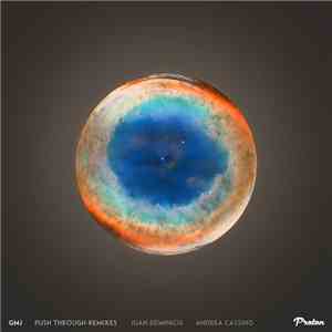 GMJ - Push Through Remixes