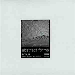 Gosub - Touch Screen Terrorist EP