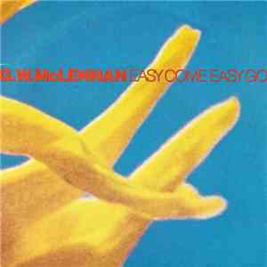 G.W. McLennan - Easy Come Easy Go