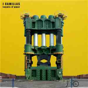 I Camillas - Tennis D'Amor