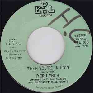 Ivor Lynch  - When You're In Love / Long Time
