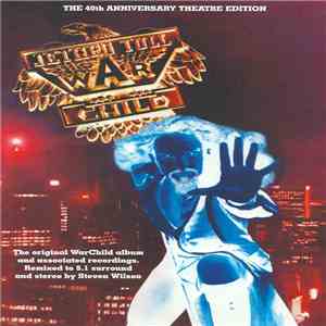 Jethro Tull - WarChild (The 40th Anniversary Theatre Edition)