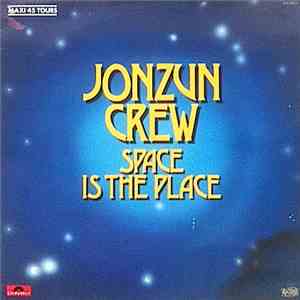 Jonzun Crew - Space Is The Place