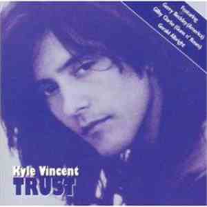 Kyle Vincent - Trust