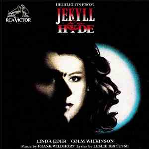 Linda Eder / Colm Wilkinson - Highlights From Jekyll & Hyde