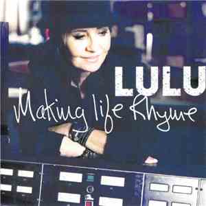 Lulu - Making Life Rhyme