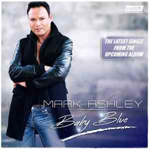 Mark Ashley - Baby Blue