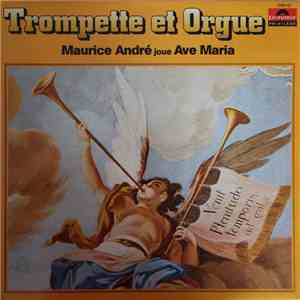 Maurice André - Trompette Et Orgue