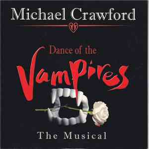 Michael Crawford - Dance Of The Vampires - Michael Crawford Returns To Broadway!