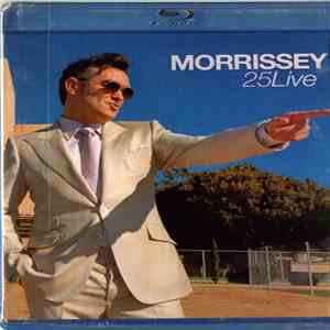 Morrissey - 25 Live