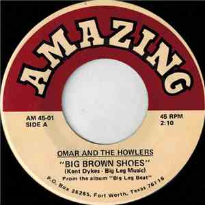 Omar And The Howlers - Big Brown Shoes
