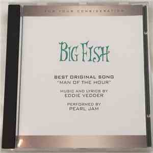 Pearl Jam - Big Fish - Man Of The Hour