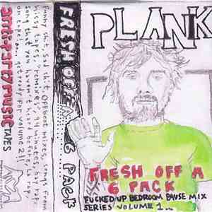 Plankton  - Fresh Off A 6 Pack