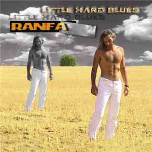 Ranfa - Little Hard Blues