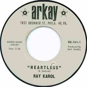 Ray Karol - Heartless / Same Old Story