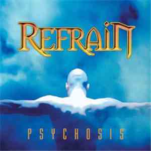 Refrain  - Psychosis