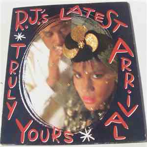 R.J.'s Latest Arrival - Truly Yours