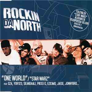 Rockin Da North - One World / Star Warz
