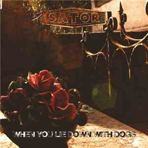 Sator - When You Lie Down With Dogs