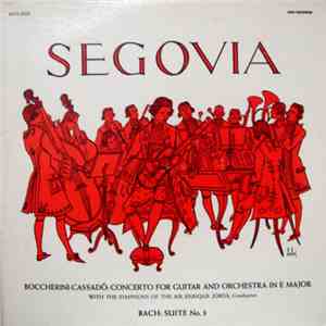 Segovia - Boccherini, Cassadó, Bach - Enrique Jordá And Symphony Of The Air ...