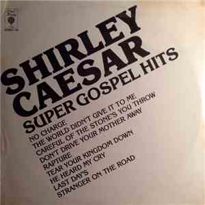 Shirley Caesar - Super Gospel Hits