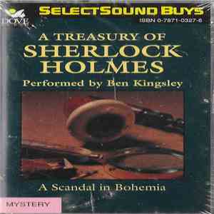 Sir Arthur Conan Doyle - A Treasury Of Sherlock Holmes - A Scandal In Bohemia