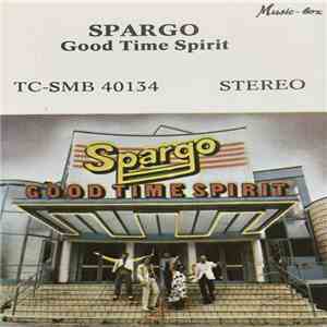 Spargo - Good Time Spirit