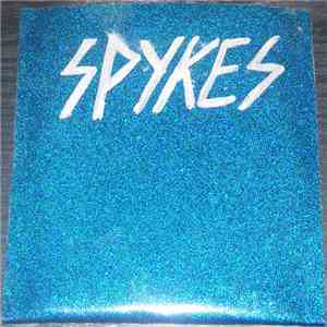 Spykes - Three Calls From The Opposite Side