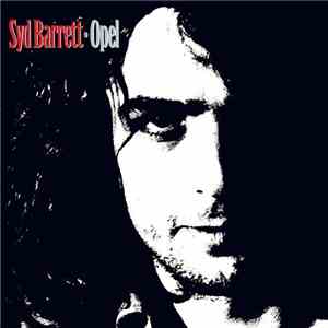 Syd Barrett - Opel