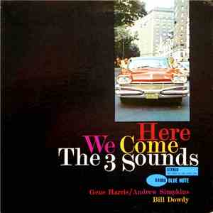 The 3 Sounds - Here We Come