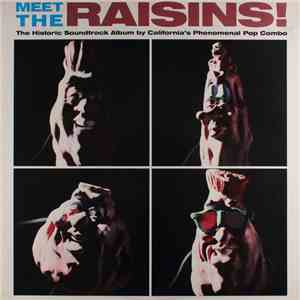 The California Raisins - Meet The Raisins!