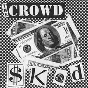 The Crowd - $kad