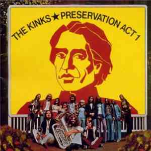 The Kinks - Preservation Act 1