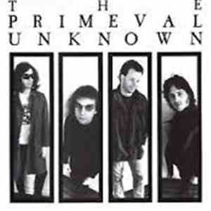 The Primeval Unknown - The Primeval Unknown