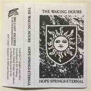 The Waking Hours - Hope Springs Eternal