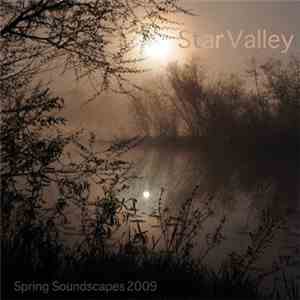 Various - Star Valley: Spring 2009 Soundscapes