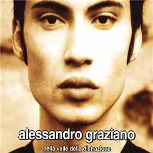 Alessandro Orlando Graziano - Nella Valle Della Distrazione