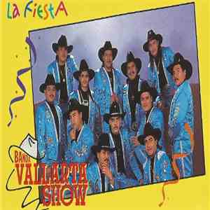 Banda Vallarta Show - La Fiesta
