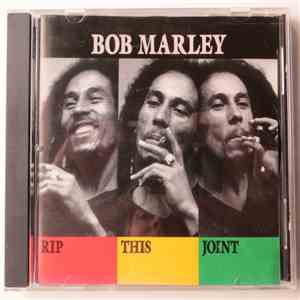 Bob Marley - Rip This Joint