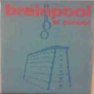 Brainpool - At School
